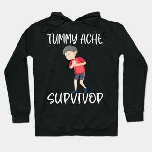 Tummy Ache Survivor Hoodie